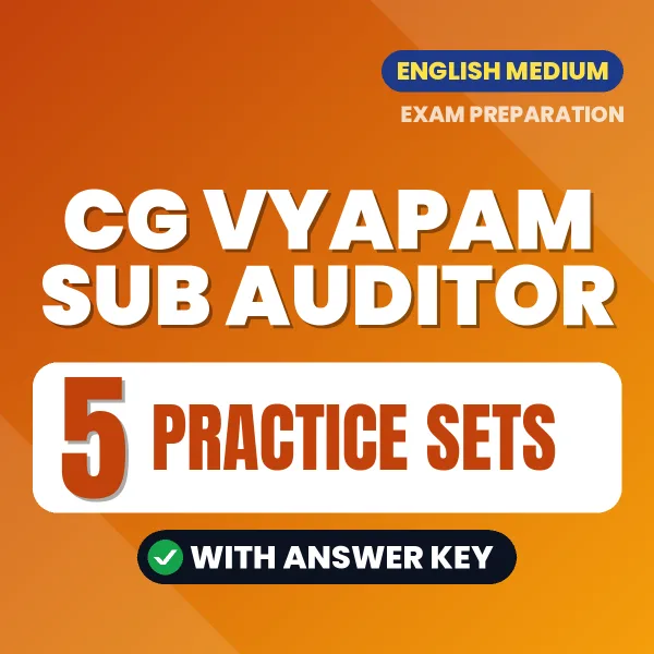 Download 5 CG Vyapam Sub Auditor Practice Sets PDF (English) Based on the Latest Exam Pattern