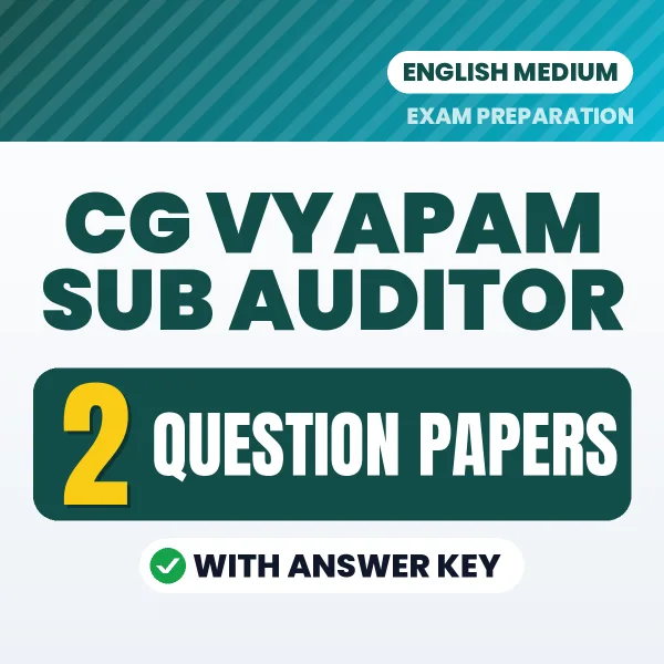 Download 2 CG Vyapam Sub Auditor Question Papers PDF (English) Based on the Latest Exam Pattern