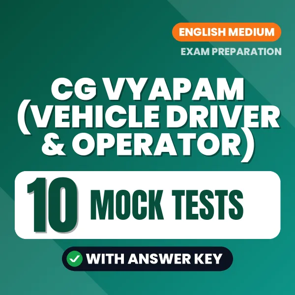 CG Vyapam (Vehicle Driver & Operator) Mock Test PDF in English – 10 Full-Length Mock Tests with Answer Key