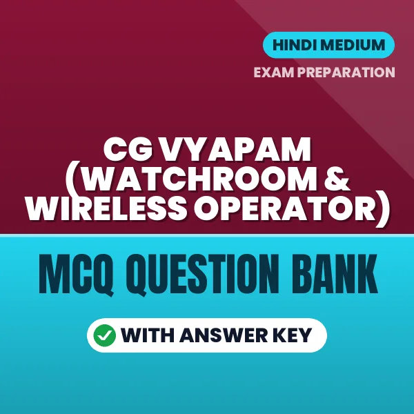 Crack CG Vyapam (Watchroom & Wireless Operator) Exam with This MCQ Practice Book PDF in Hindi – Instant Download