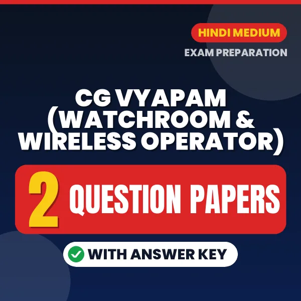 CG Vyapam (Watchroom & Wireless Operator) Exam Question Paper Series (Hindi): 2 Exam-Like Question Papers with Answers