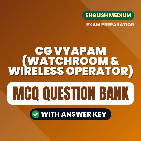 Best MCQ eBook for CG Vyapam (Watchroom & Wireless Operator) Exam in English | Selected Questions with Answer Key