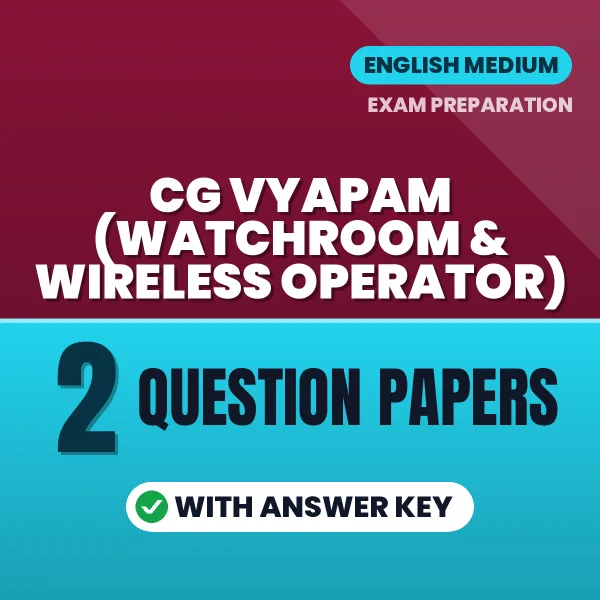 Download 2 CG Vyapam (Watchroom & Wireless Operator) Question Papers PDF (English) Based on the Latest Exam Pattern