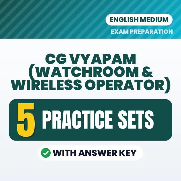 Download 5 CG Vyapam (Watchroom & Wireless Operator) Practice Sets PDF (English) Based on the Latest Exam Pattern