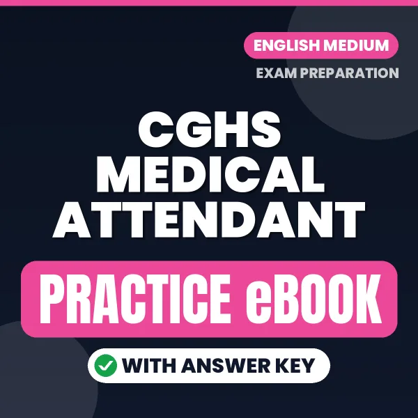 Prepare Smarter for CGHS Medical Attendant Exam – Instant Download PDF Book in English