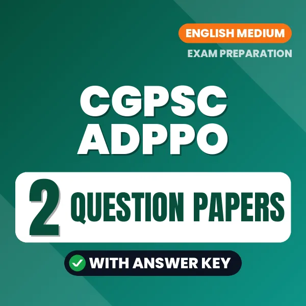 Latest Pattern CGPSC ADPPO Question Paper eBook in English – 2 Question Papers with Answer Key for Self-Assessment