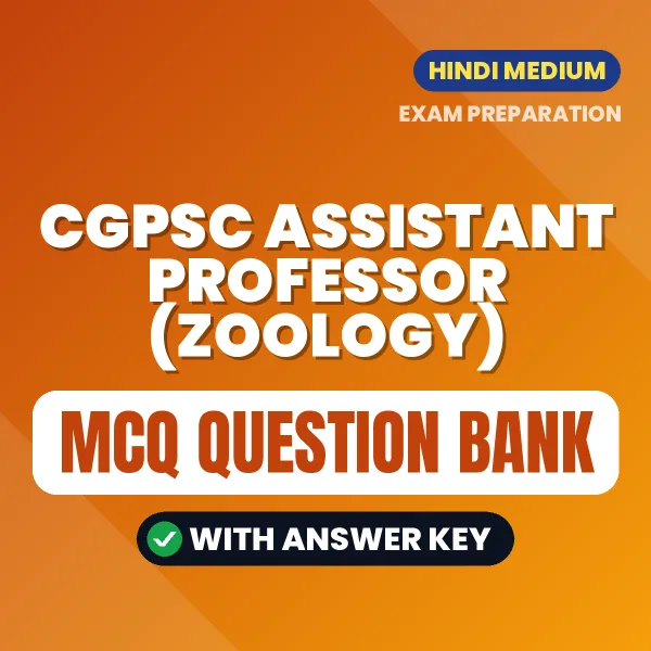Crack CGPSC Assistant Professor (Zoology) Exam with This MCQ Practice Book PDF in Hindi – Instant Download
