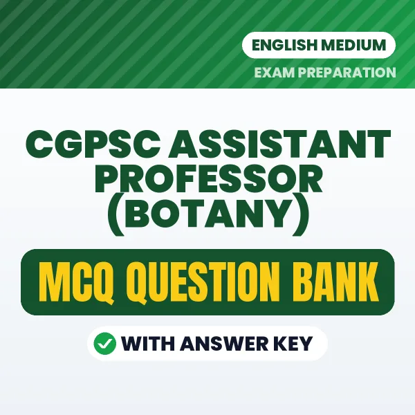 Prepare for CGPSC ASSISTANT PROFESSOR (BOTANY) Exam with Multiple Choice Questions & Answers PDF in English
