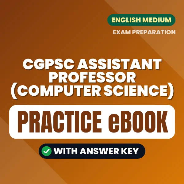 Prepare Smarter for CGPSC Assistant Professor (Computer Science) Exam – Instant Download PDF Book in English