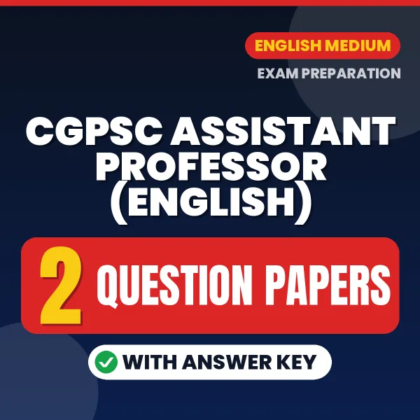 Test Your CGPSC Assistant Professor (English) Exam Preparation – 2 Question Papers with Answer Key in PDF Format (English)