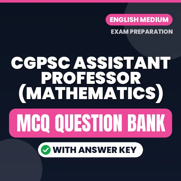 Prepare for CGPSC Assistant Professor (Mathematics) Exam with Multiple Choice Questions & Answers PDF in English