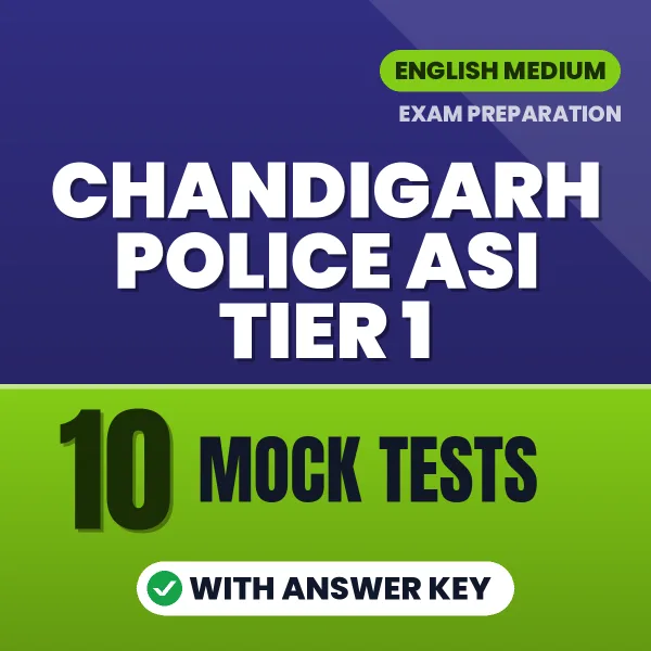 Download 10 Chandigarh Police ASI Tier 1 Mock Tests PDF (English) Based on the Latest Exam Pattern