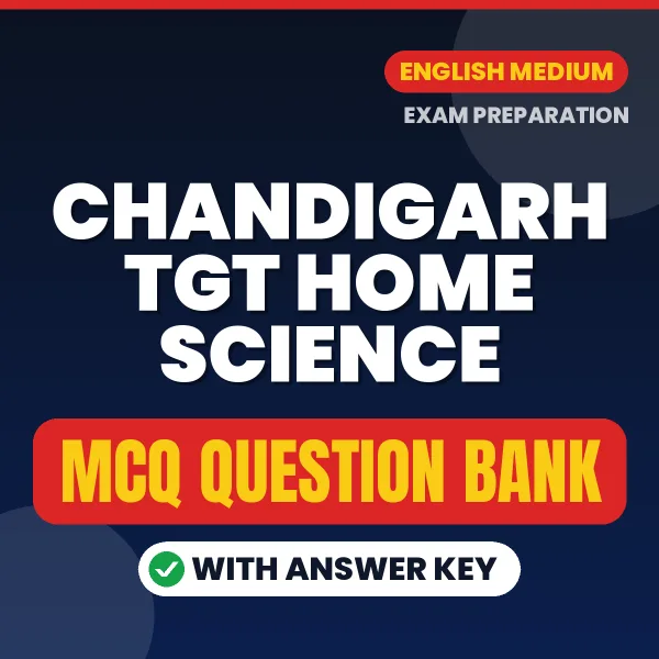 Crack Chandigarh TGT Home Science Exam with This MCQ Practice Book PDF in English – Instant Download