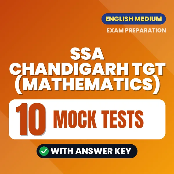 10 Mock Tests for SSA Chandigarh TGT (Mathematics) Exam in English | Practice eBook with Answer Key – Instant PDF Download