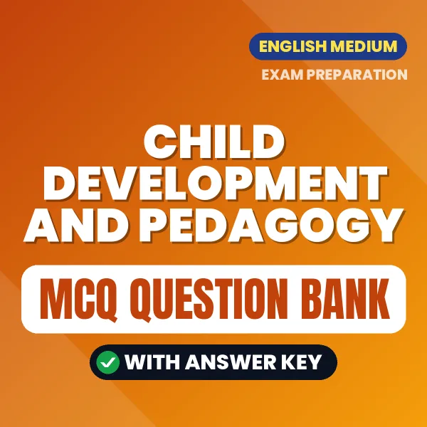Prepare for Child Development and Pedagogy Exam with Multiple Choice Questions & Answers PDF in English