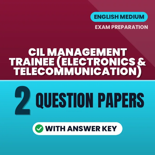 Download 2 CIL Management Trainee (Electronics & Telecommunication) Question Papers PDF (English) Based on the Latest Exam Pattern