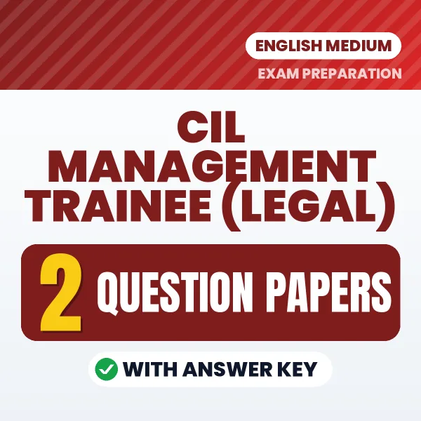 CIL Management Trainee (Legal) Question Paper PDF in English – 2 Full-Length Question Papers with Answer Key