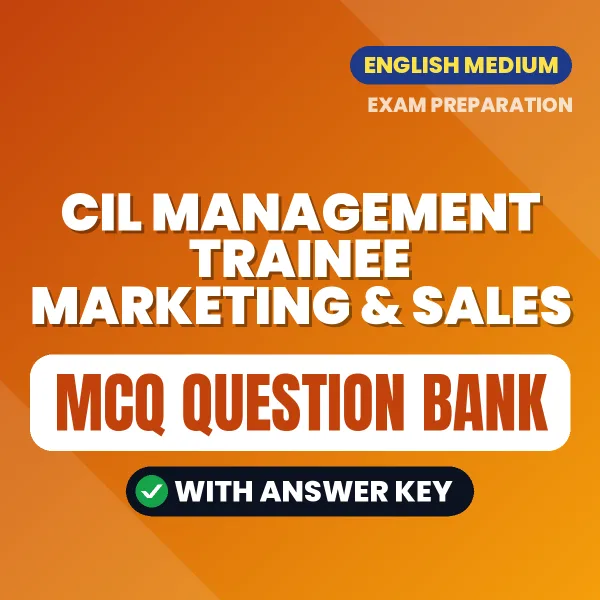 Prepare for CIL Management Trainee Marketing & Sales Exam with Multiple Choice Questions & Answers PDF in English
