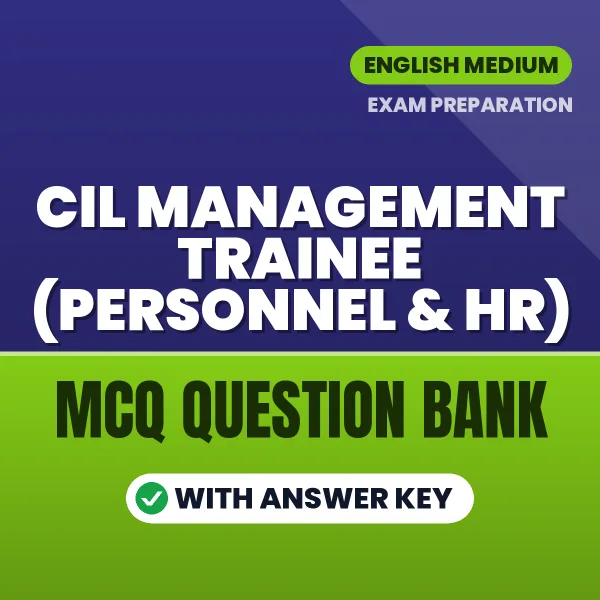 Download CIL Management Trainee (Personnel & HR) Exam MCQ PDF in English – Important Objective Questions with Answers