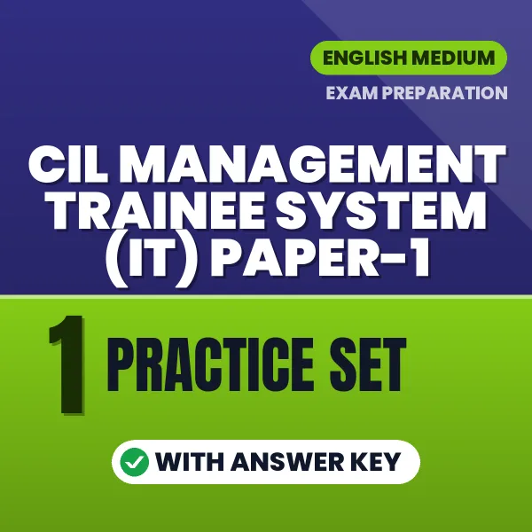 Download 5 CIL Management Trainee System (IT) Paper-1 Practice Sets PDF (English) Based on the Latest Exam Pattern