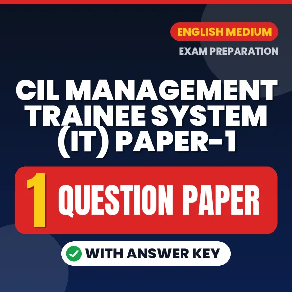 Download 2 CIL Management Trainee System (IT) Paper-1 Question Papers PDF (English) Based on the Latest Exam Pattern