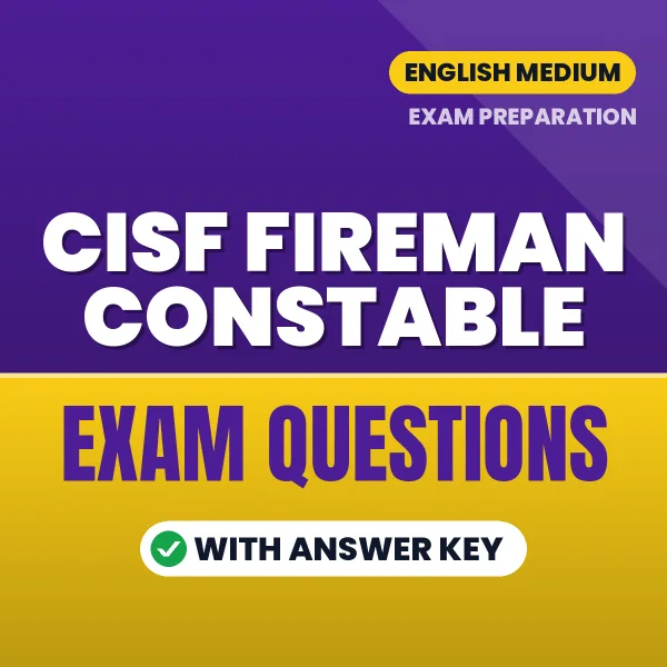 CISF Fireman Constable Study eBook (English): Exam-Oriented Questions with Answers in PDF