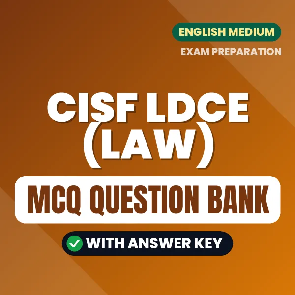Crack CISF LDCE (Law) Exam with This MCQ Practice Book PDF in English – Instant Download