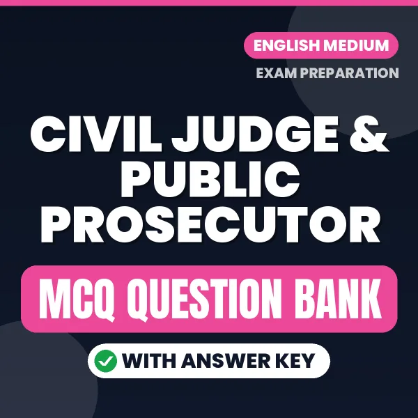 CIVIL JUDGE & PUBLIC PROSECUTOR Important MCQs with Answers (English) – Digital Question Bank for Exam Preparation