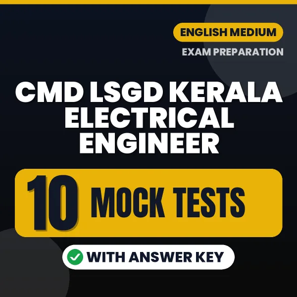 Latest Pattern CMD LSGD Kerala Electrical Engineer Mock Test eBook in English – 10 Mock Tests with Answer Key for Self-Assessment