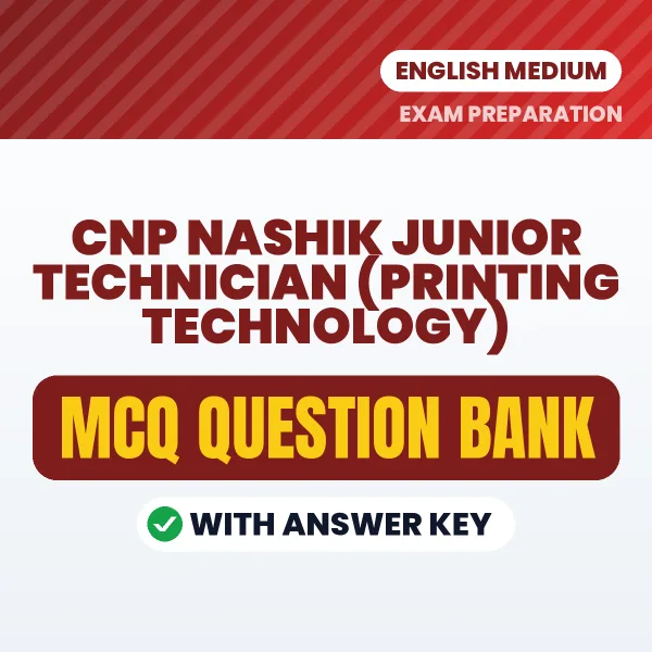 Crack CNP Nashik Junior Technician (Printing Technology) Exam with This MCQ Practice Book PDF in English – Instant Download