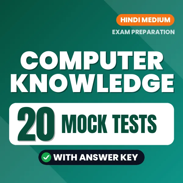 Latest Pattern Computer Knowledge Mock Test eBook in Hindi – 20 Mock Tests with Answer Key for Self-Assessment