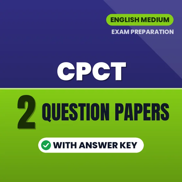 Practice for CPCT Exam at Home – 2 Question Papers PDF in English with Answers