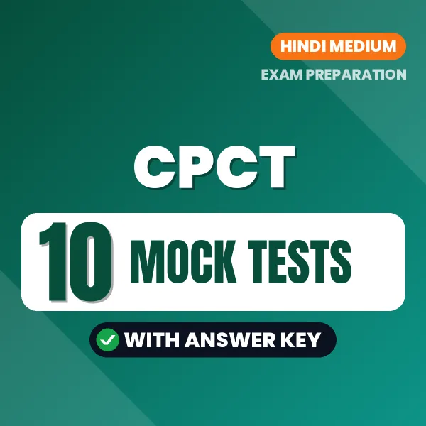 Test Your CPCT Exam Preparation – 10 Mock Tests with Answer Key in PDF Format (Hindi)