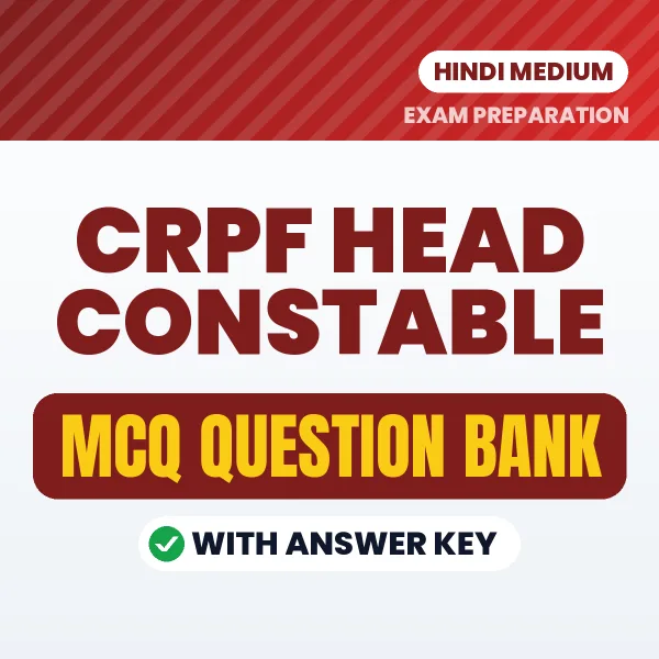 Best MCQ eBook for CRPF HEAD CONSTABLE Exam in Hindi | Selected Questions with Answer Key