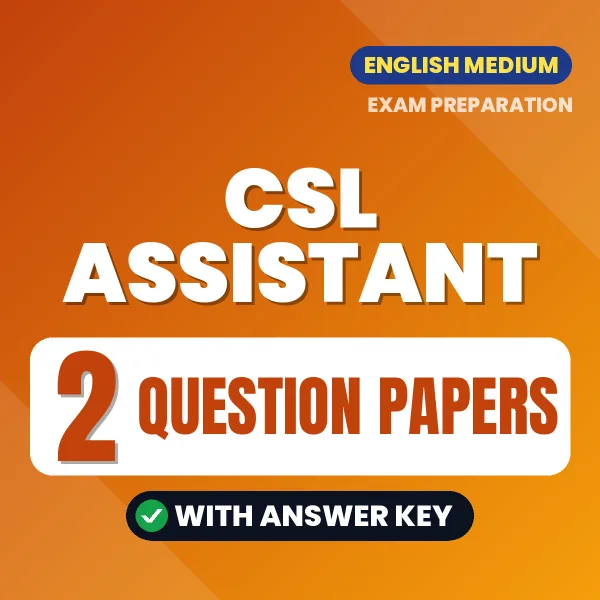 2 Question Papers for CSL Assistant Exam in English | Practice eBook with Answer Key – Instant PDF Download
