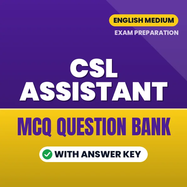 CSL Assistant MCQ with Answer Key Book PDF in English – Exam-Oriented Objective Questions for Quick Revision