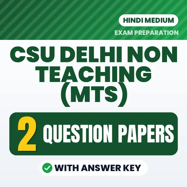 Latest Pattern CSU Delhi Non Teaching (MTS) Question Paper eBook in Hindi – 2 Question Papers with Answer Key for Self-Assessment