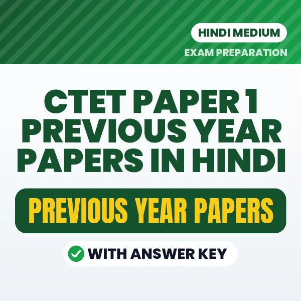 Best Digital Book for CTET Paper 1 Previous Year Papers in Hindi | Latest Syllabus-Based Practice Questions