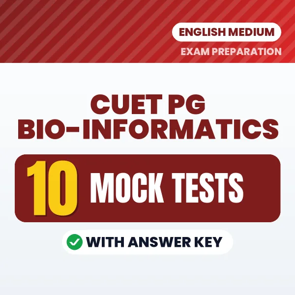 Download 10 CUET PG Bio-Informatics Mock Tests PDF (English) Based on the Latest Exam Pattern