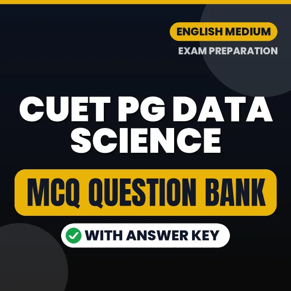 CUET PG Data Science MCQ with Answer Key Book PDF in English – Exam-Oriented Objective Questions for Quick Revision