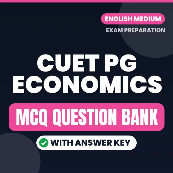 CUET PG Economics Notes MCQ with Answer Key Book PDF in English – Exam-Oriented Objective Questions for Quick Revision