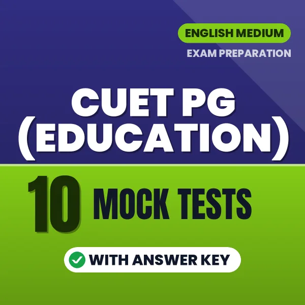 Boost Your CUET PG (Education) Exam Score with 10 Mock Tests with Answer Key in English – PDF eBook
