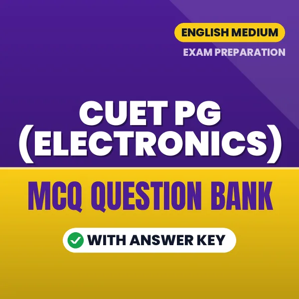 Crack CUET PG (ELECTRONICS) Exam with This MCQ Practice Book PDF in English – Instant Download