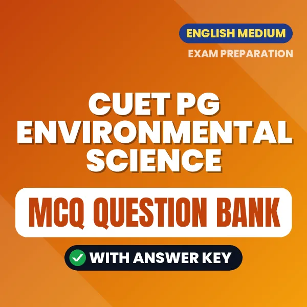 CUET PG Environmental Science MCQ with Answer Key Book PDF in English – Exam-Oriented Objective Questions for Quick Revision