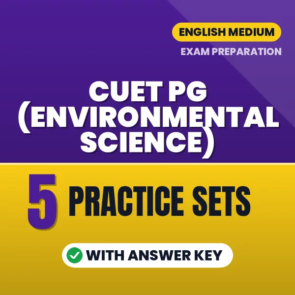 5 Practice Sets for CUET PG (Environmental Science) Exam in English | Practice eBook with Answer Key – Instant PDF Download