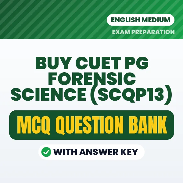 Buy CUET PG Forensic Science (SCQP13) Exam Objective Type Questions eBook in English – Latest Pattern MCQ Collection