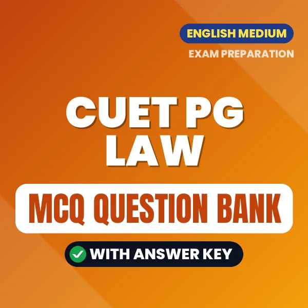 Download CUET PG LAW Exam MCQ PDF in English – Important Objective Questions with Answers