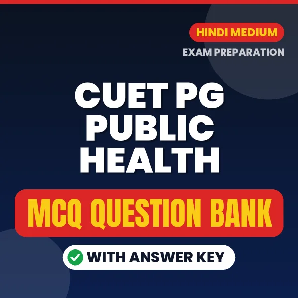 CUET PG Public Health MCQ with Answer Key Book PDF in Hindi – Exam-Oriented Objective Questions for Quick Revision