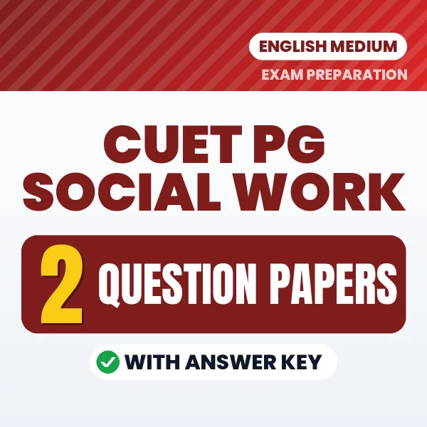 CUET PG Social Work Question Paper PDF in English – 2 Full-Length Question Papers with Answer Key