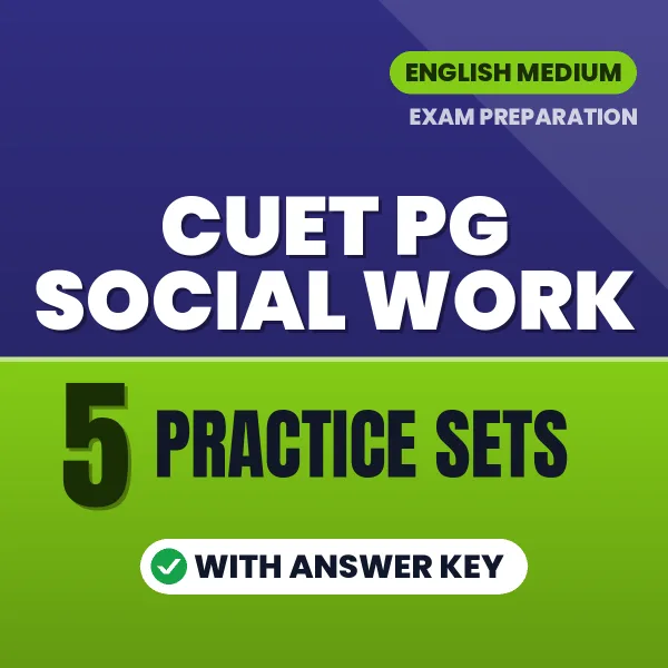 Boost Your CUET PG Social Work Exam (HUQP21) Score with 5 Practice Sets with Answer Key in English – PDF eBook